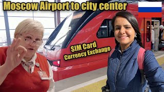 Moscow Domodedovo International Airport to City Center | Currency | Sim Card | Metro in Moscow screenshot 3