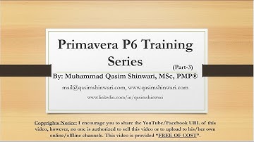 Primavera P6 Training - Part- 3- Setting the Environment/ Layout and Adding a New Calendar