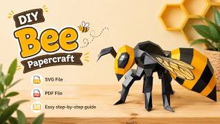 How to Make a 3D Bee Papercraft | Easy Paper Sculpture Tutorial (SVG, PDF)