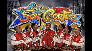 La Cumbia Buena 2019 Tema Limpio Grupo Son Cortez