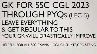 GK for SSC Exams 2023 through PYQs | CGL,CHSL,MTS,STENO,CPO