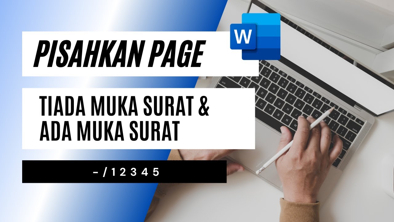 Cara Pisahkan Muka Surat Microsoft Word