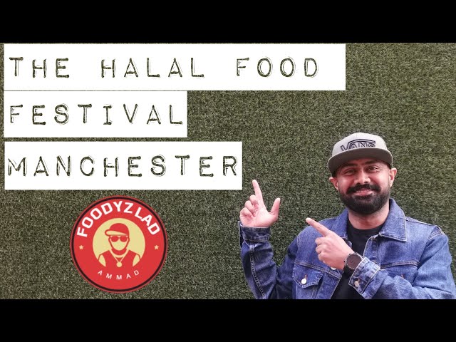 The Halal Food Festival - Manchester class=