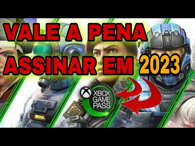 Xbox Game Pass Ultimate ainda Vale a Pena em 2023!? Todos os Jogos 