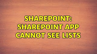 Sharepoint: SharePoint App cannot see lists