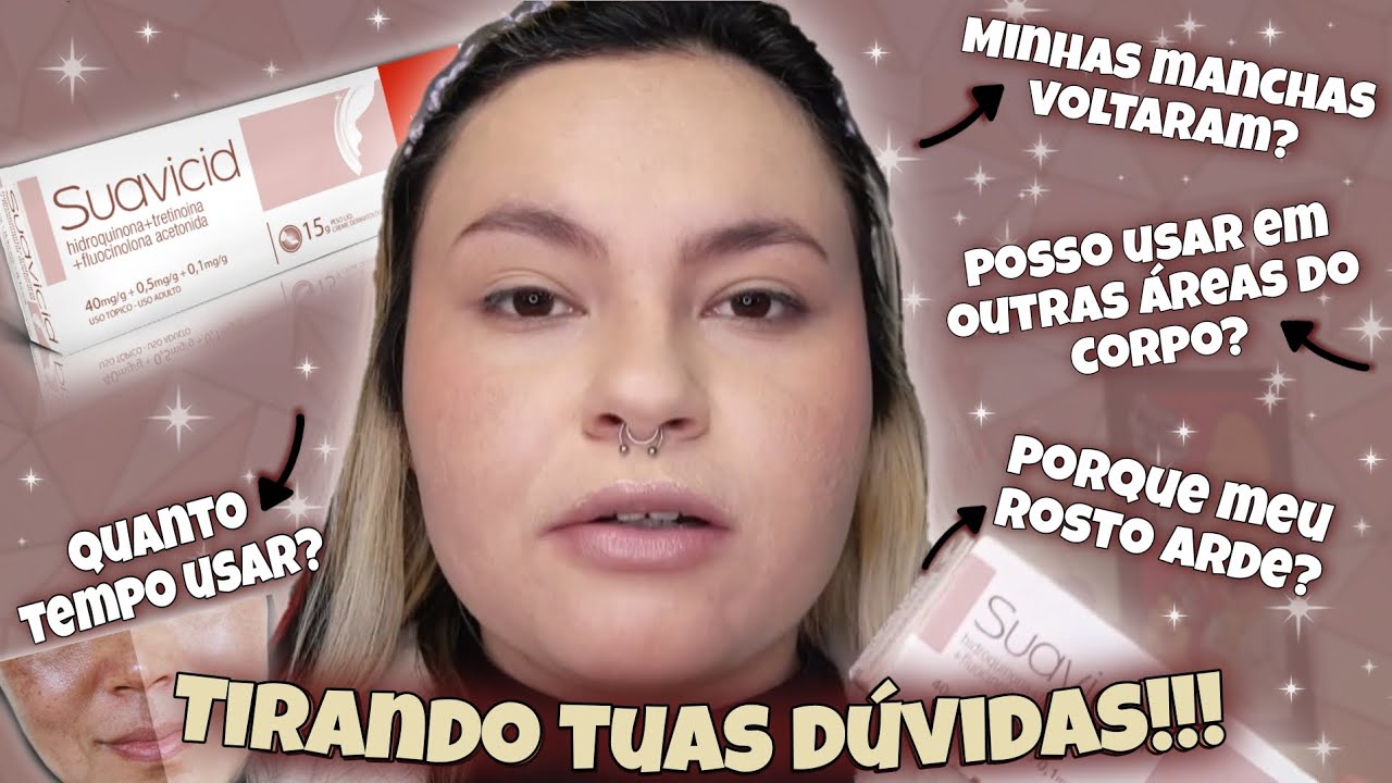 SUAVICID MINHAS MANCHAS VOLTARAM? RESPONDENDO DUVIDAS!!! Ket
