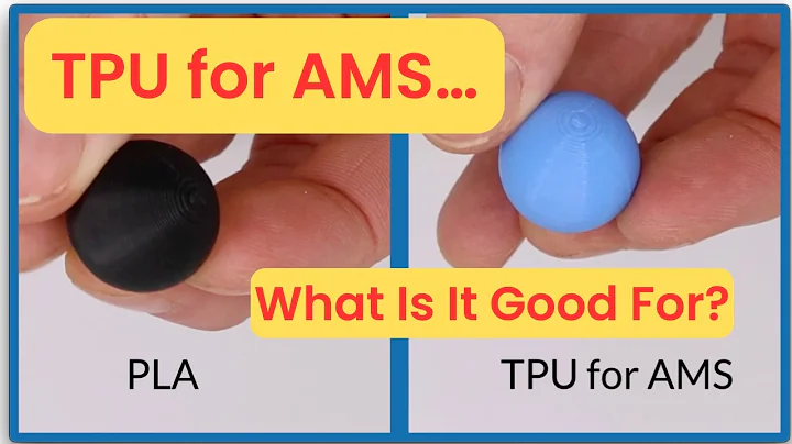 Bambu Lab TPU for AMS—What Is It Actually Good For?