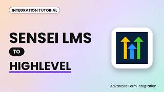 Sensei LMS to HighLevel Integration Tutorial | AFI