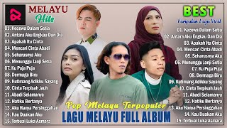 Download Lagu Lagu Melayu Full Album 2025  || Kecewa Dalam Setia, Antara Aku Engkau Dan Dia || Pop Melayu Hits MP3