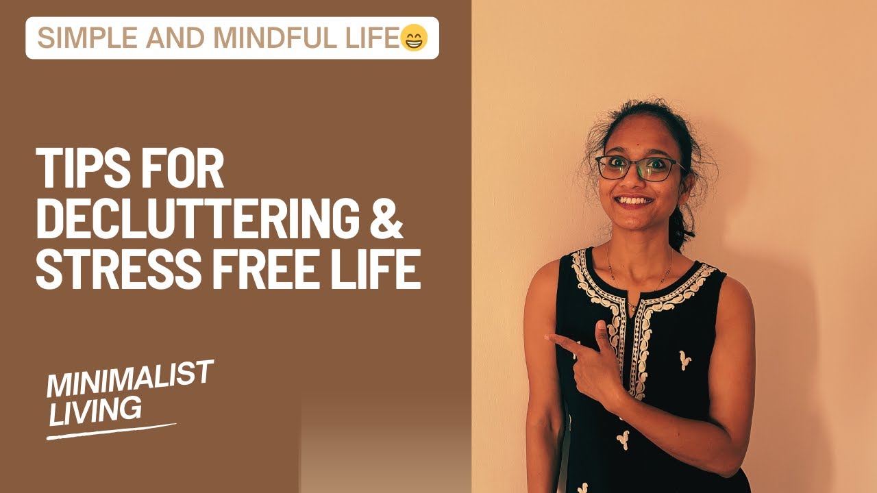 Simple Ways to Reduce Stress with Decluttering Tips | How to Start ...