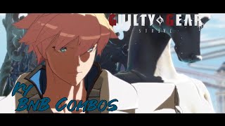 [Outdated] GGST Day 1 Ky BnB / Practical Combos Guide | Guilty Gear Strive