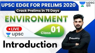 UPSC EDGE for Prelims 2020 | Environment & Ecology | Introduction by Sumit Sir
