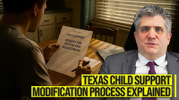 Texas Child Support Modification Process Explained