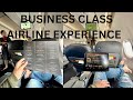 Turkish Airline | Business Class | Experience