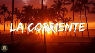 Bad Bunny - La Corriente (Letra/Lyrics)