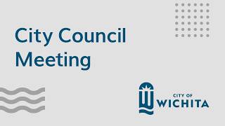 Wichita City Council Meeting May 19, 2026