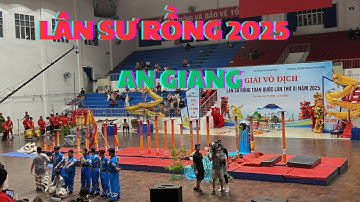 Đội Lân Tỉnh An Giang Cuộc Thi Giải Vô Địch Lân Sư Rồng Toàn Quốc 2025 Tại Nhà Thi Đấu Tây Ninh