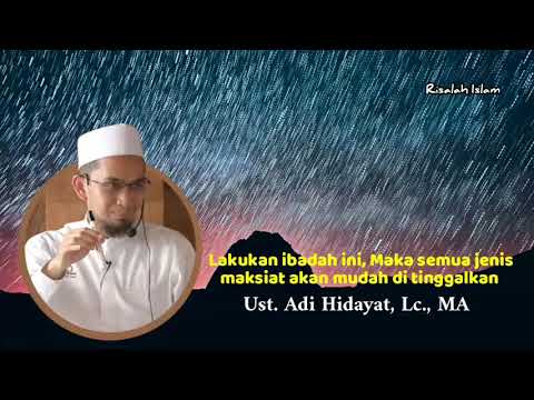 lakukan-ibadah-ini,-maka-semua-maksiat-akan-mudah-di-tinggalkan-|-ust.-adi-hidayat,-lc.,-ma