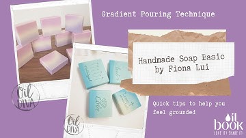 Gradient soap pouring and handmade soap 101