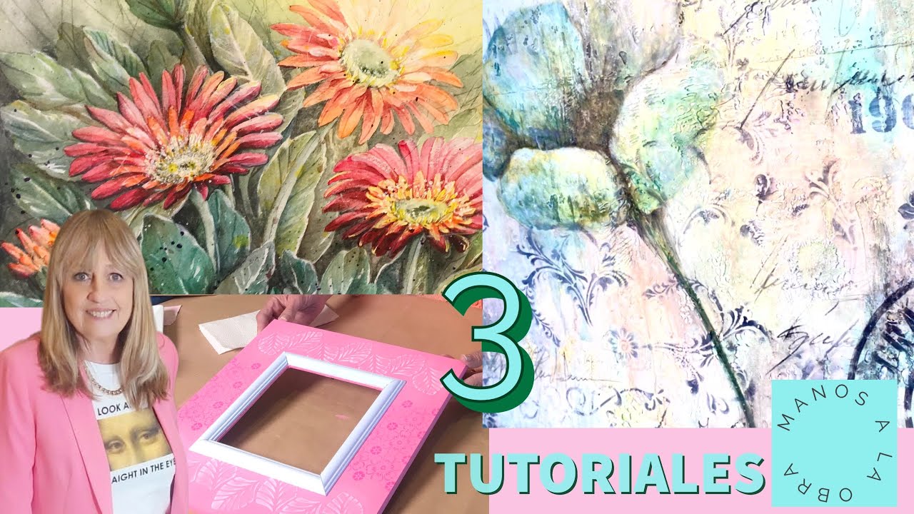 Manos a la Obra 2023 Programa 25 Pintar marcos con chalk paint - Cuadro de Gerberas - Mixed Media