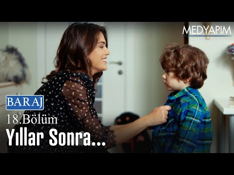 Yıllar sonra... - Baraj 18. Bölüm