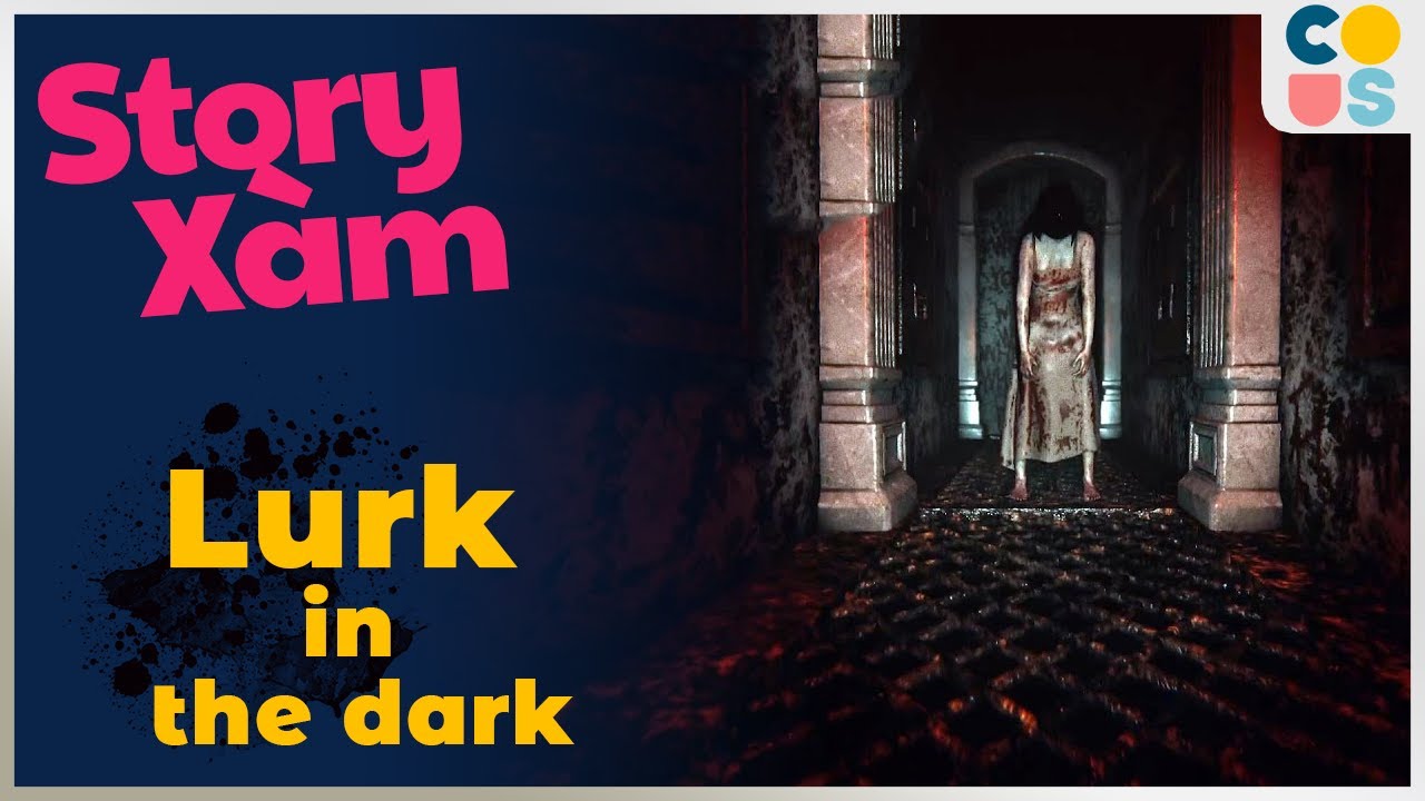 dark story 2  2022 New  Story xàm : Lurk in the dark - Game đi vào lòng đất tham quan | Cờ Su Original