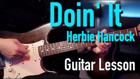 Doin' It - Herbie Hancock - Guitar Funk Lesson