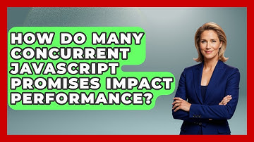 How Do Many Concurrent JavaScript Promises Impact Performance? - JavaScript Toolkit