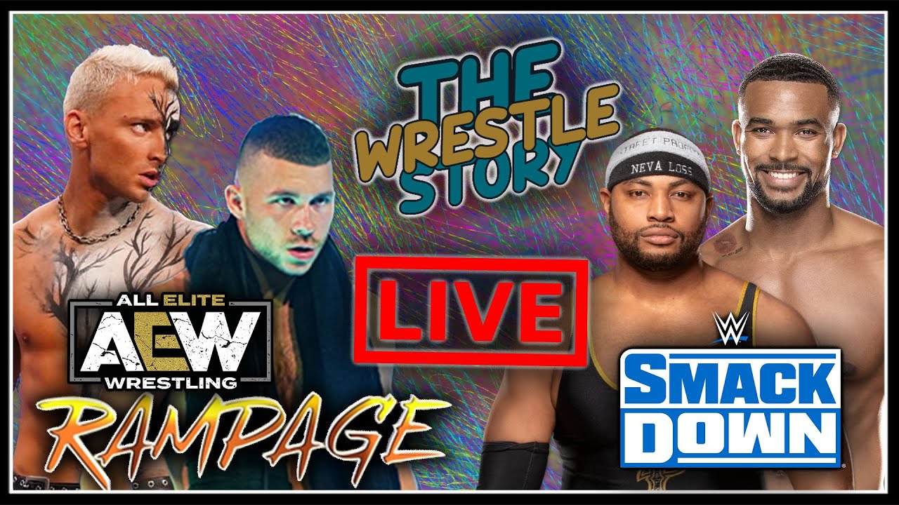  8 27 21 AEW RAMPAGE WWE SMACKDOWN LIVE WATCHALONG DARBY ALLIN 