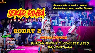 Pol sugerrr eeee _ Rodat 2 || Sekar_Rimba _Indonesia_Live_Klakah Duwur Klakah Selo Boyolali
