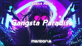 Gangsta Paradise - Lana Del Rey x Coolio | [SICKICK Remix]