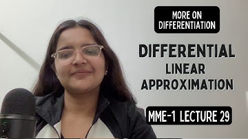 Lecture 29 | Linear Approximation | Differentials | Differentiation | MME Sem 1 | B.A. Economics