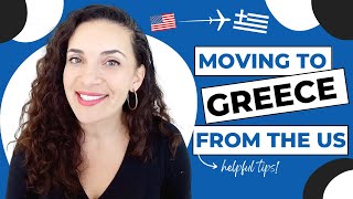 Move to Greece from the US | Helpful Tips for Beginners