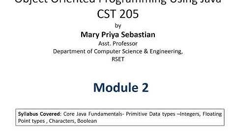 CST205 ObjectOrientedProgrammingUsingJava Module2