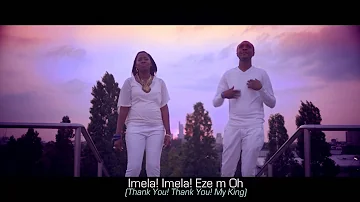 Nathaniel Bassey feat. Enitan Adaba - Imela. (Thank You)