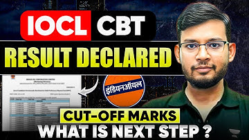 IOCL CBT EXAM Result Declared | Cut-Off Marks | What is Next Step ? | Manish Sir | Unacademy