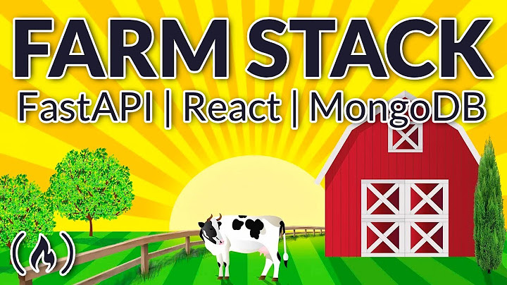 FARM Stack Course - FastAPI, React, MongoDB