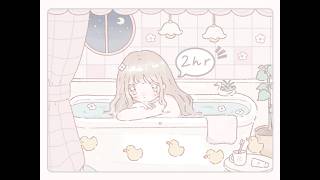 フリーBGM「今日あった嫌なことは今日のうちに洗い流しちゃおう」2時間耐久～Lo-Fi,チル,ドリーミー,寝落ちリラックス～【NoCopyrightMusic】