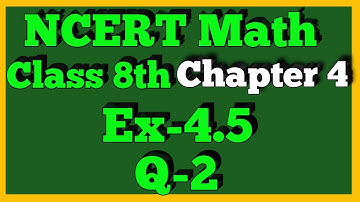 Q 2-Ex 4.5- Practical Geometry-NCERT Maths Class 8th-Chapter4