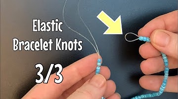 How to tie elastic bracelets - video 3 of 3! Double strand with loop in the middle