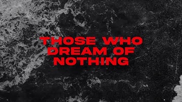 Two Sides of Me - Those Who Dream of Nothing