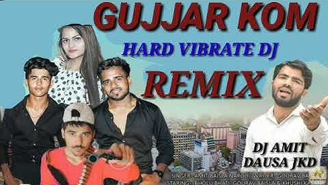 GURJAR KOM DJ REMIX AMIT BAISLA DJ AMIT DAUSA | GUJJAR KOM REMIX | NEW HARYANVI GUJJAR DJ SONG 2020