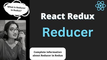 Reducer in React Redux | Reducer Redux in Hindi