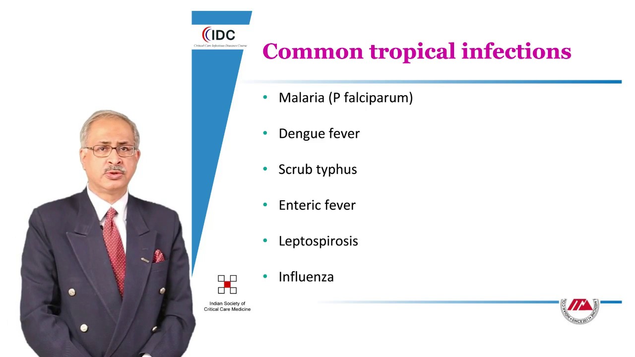 Tropical Infections in the ICU - Dr Dhruv Chaudhary - Critical Care Infectious Disease Course