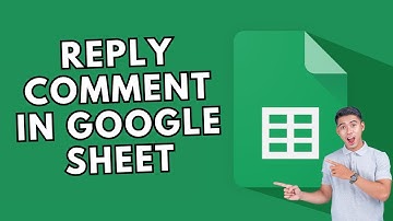 Hoe reageer ik op een opmerking in Sheets in Google Sheet 2025?