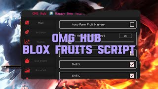 BEST BLOX FRUITS SCRIPT OMG HUB