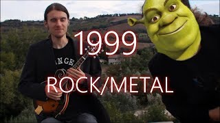 Year 1999 in 2 minutes (ROCK/METAL) - All Star Version