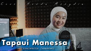 TAPAUI MANESSA COVER HELDA MELYDIA - KARYA ZANKREWO