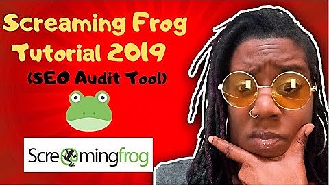 Screaming Frog Tutorial 2019 🐸 [SEO Audit Tool]