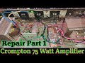 Amplifier repair, 75 watt amplifier repair, Old Amplifier repair,Amplifier repair part 1,